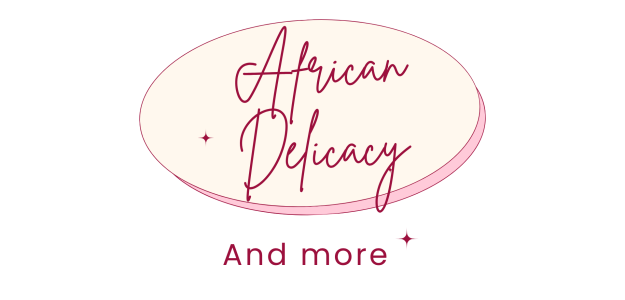 African Delicacy And More
