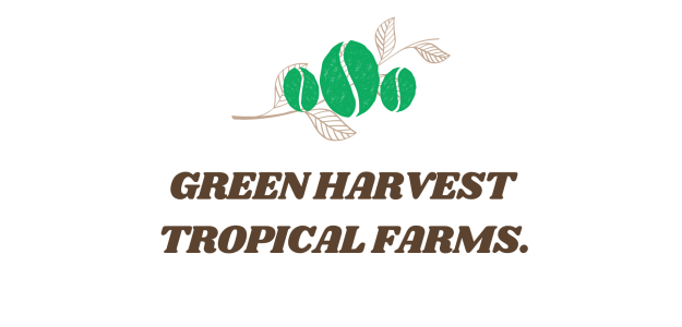 Green Harvest Tropical Farms.