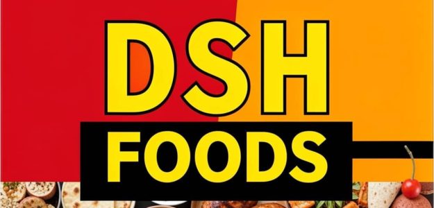 DSH FOODS