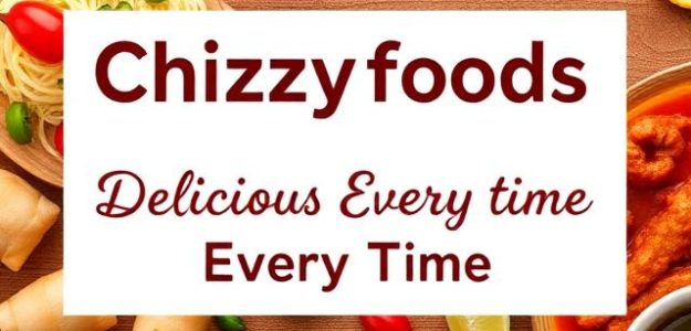 Chizzyfoods