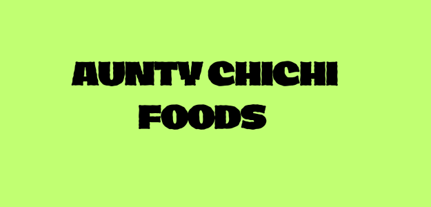 Aunty ChiChi Foods