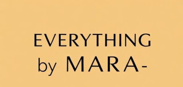 Everything By Mara
