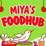 Miya's Foodhub