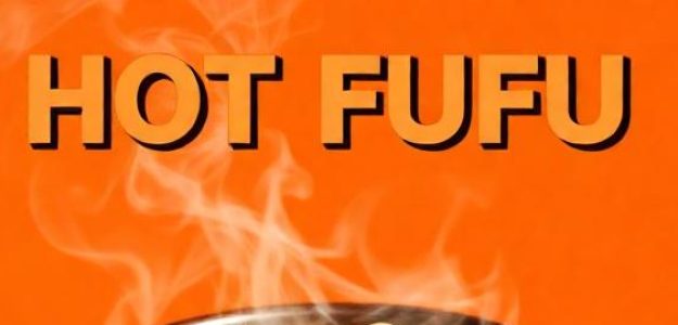 Hot fufu