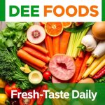 dees Foods
