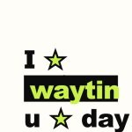 I *get*Waytin*u*day*find