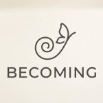 Becoming