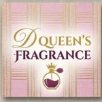D Queen's Fragrance