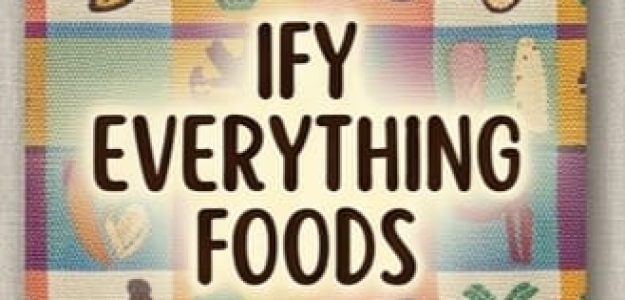 Ify everything foods