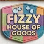 Fizzy house of goods