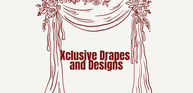Xclusive Drapes and Designs