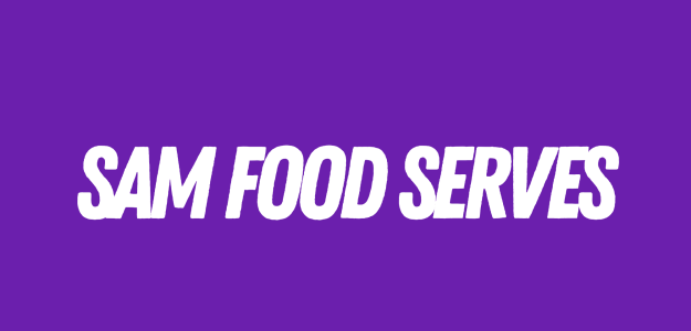 Sam Food Serves