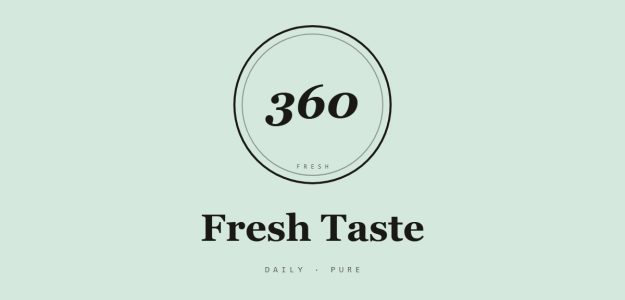 360 fresh taste