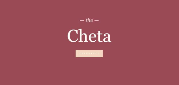 CHETA LIFESTYLE