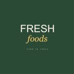 FRESH FOODS
