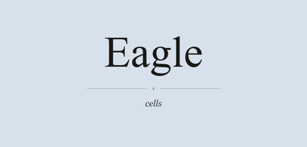 Eagle Cells